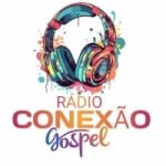 Rádio Conexão Gospel
