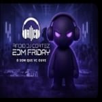 Rádio Dj cortez Edm