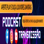 Podcast Transmissão